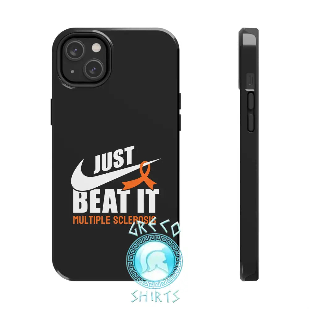 Just Beat It Ms Tough Phone Cases | Grecoshirts.com Case