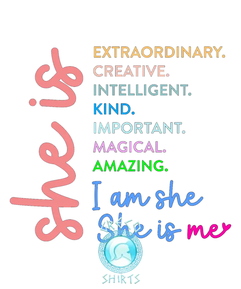 She Is Affirmation Design T-Shirt | Grecoshirts.com T-Shirt