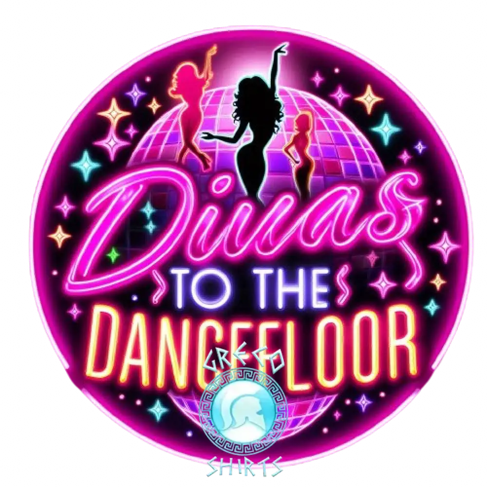 Divas To The Dancefloor T-Shirt| Grecoshirts.com T-Shirt