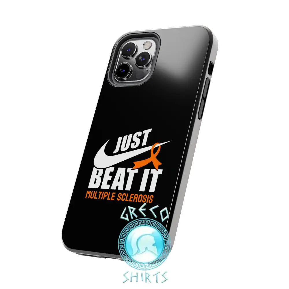 Just Beat It Ms Tough Phone Cases | Grecoshirts.com Case