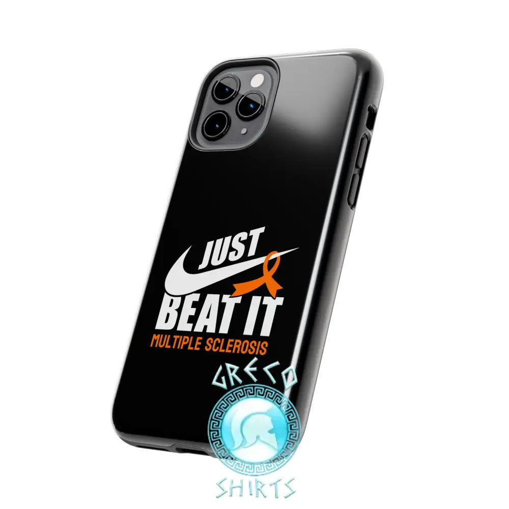 Just Beat It Ms Tough Phone Cases | Grecoshirts.com Case