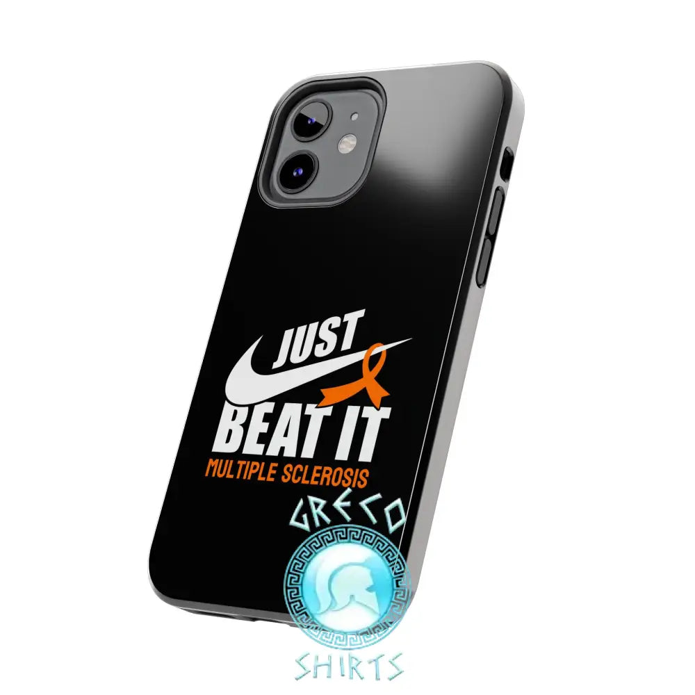 Just Beat It Ms Tough Phone Cases | Grecoshirts.com Case