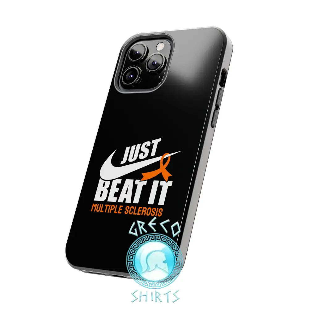 Just Beat It Ms Tough Phone Cases | Grecoshirts.com Case