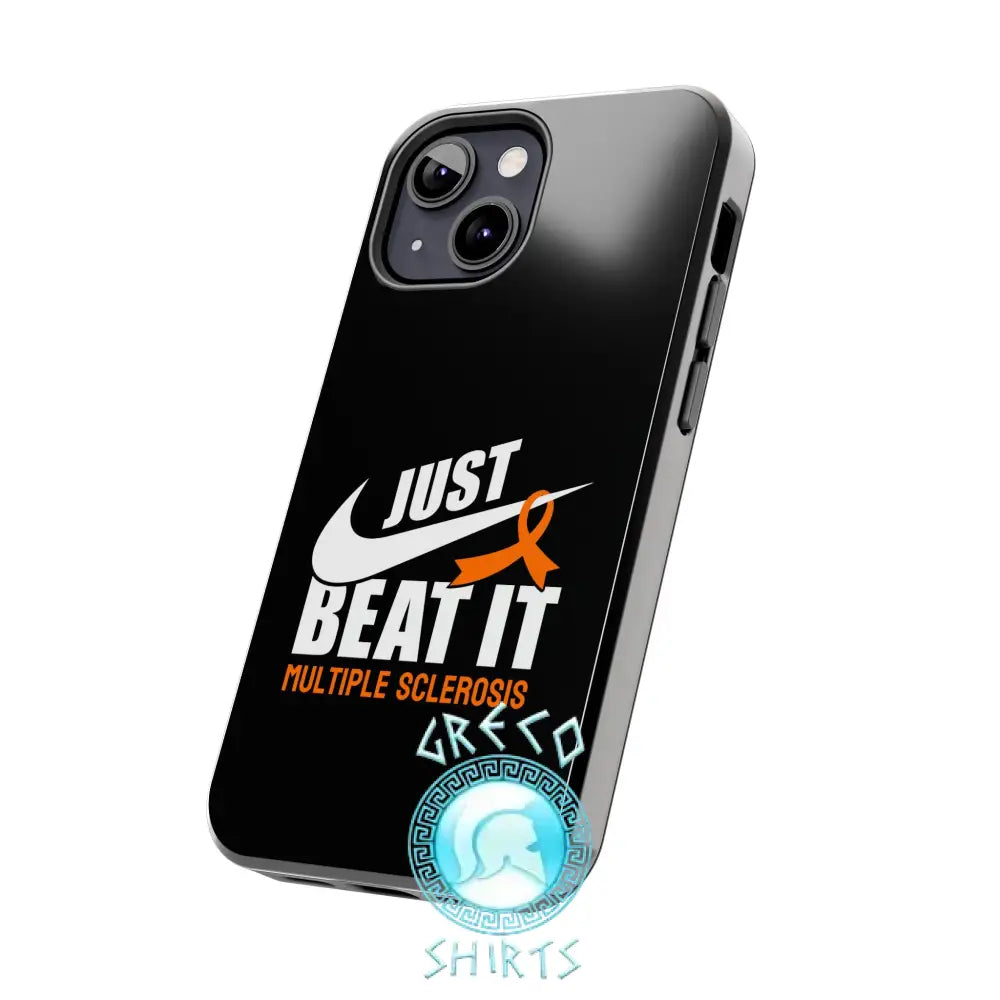 Just Beat It Ms Tough Phone Cases | Grecoshirts.com Case