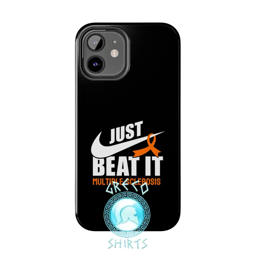 Just Beat It Ms Tough Phone Cases | Grecoshirts.com Iphone 12 Case