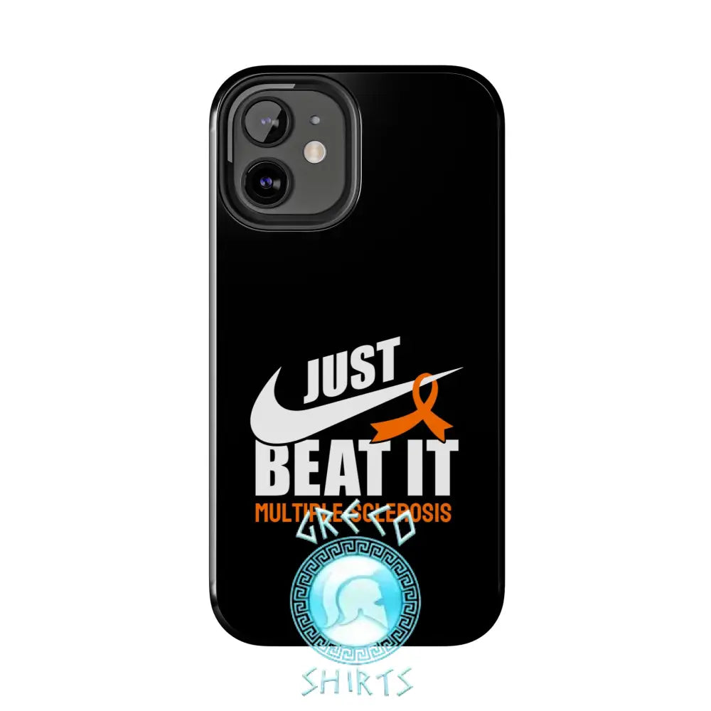 Just Beat It Ms Tough Phone Cases | Grecoshirts.com Iphone 12 Mini Case