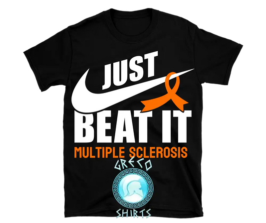 Multiple Sclerosis Just Beat It T-Shirt | Grecoshirts.com T-Shirt