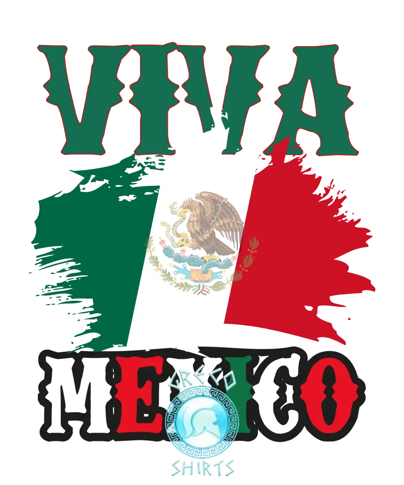 Viva Mexico T-Shirt | Grecoshirts.com T-Shirt